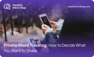 Sharing emotions has become easier than ever. From social media posts to wellness communities and digital journals, people now have countless ways to express how they feel. At the same time, many individuals are becoming more protective of their personal information, especially when it comes to mental health. This growing concern has made private mood tracking one of the biggest priorities for people using mental health apps 2026. While tracking emotions can improve self-awareness, not everyone wants to share every thought, mood, or personal experience with others. So how do you decide what should stay private and what is worth sharing? The answer depends on your comfort level, your goals, and the type of support you're looking for. Whether you're using a mood tracker app, an emotion tracking app, or exploring the latest mental health apps 2026 trends, understanding your privacy preferences is just as important as tracking your emotions. Why Private Mood Tracking Matters? Emotional tracking works best when people feel comfortable being honest. If users worry that someone else might see their entries, they may avoid recording difficult emotions or leave out important details. That limits the value of the tracking process. This is why private mood tracking has become such an important feature in modern mental health apps 2026. A well-designed mood tracking app should create a space where users can reflect openly without feeling judged or exposed. Whether you're recording stress levels, anxiety, or everyday emotional changes, privacy encourages honesty. Not Every Emotion Needs to Be Shared Many people assume that emotional wellness means sharing everything they feel. One of the benefits of private mood tracking is that it allows you to process emotions before deciding whether you want to discuss them with someone else. For example, your daily mood tracker app might help you notice recurring stress after work. Your feelings tracker may reveal that certain conversations consistently affect your mood. These insights are valuable even if you never share them. An emotion tracking app is designed first for self-awareness, not public discussion. When Sharing Can Be Helpful? Although private mood tracking is important, there are situations where sharing selected information can provide additional support. For example, some people choose to share mood patterns with: • Family members • Trusted friends • Therapists • Healthcare professionals Instead of sharing every journal entry, they might discuss patterns identified through their mood tracking app. A daily mood tracker app can help users explain emotional changes more clearly during conversations. Sharing becomes especially useful when emotional patterns continue for extended periods or begin affecting everyday life. The decision should always remain with the individual. What to Keep Private? Not every emotional experience needs to leave your personal journal. Many users prefer keeping the following information within their private mood tracking system: • Personal reflections • Relationship concerns • Work frustrations • Daily stress triggers • Personal goals • Emotional reactions Modern apps for tracking mood recognize that emotional wellness requires trust. That is why many mental health apps 2026 trends focus on giving users complete control over what they choose to share. Privacy strengthens emotional honesty. Choosing the Right Mood Tracking App Not every platform offers the same approach to privacy. When evaluating a mood tracker app, consider questions such as: • Can I control what I share? • Is my emotional data organized securely? • Can I review my history privately? • Does the platform encourage reflection rather than oversharing? The best apps for tracking mood support personal growth while respecting individual privacy. An effective emotion tracking app should make users feel comfortable recording both positive and difficult emotions. Trust is just as important as functionality. Why Feelings Tracking Works Better When It Is Honest? The purpose of a feeling tracker is not to create perfect emotional records. Its purpose is to create truthful ones. If people only record positive emotions because they worry about privacy, the tracking becomes incomplete. This is why private mood tracking creates better long-term insights. A reliable emotions tracker allows users to acknowledge difficult emotions without fear of judgment. Over time, these honest entries help reveal meaningful patterns that support emotional awareness. The more authentic the information, the more valuable the insights become. Mental Health Apps 2026 Trends Are Shifting Toward User Control One of the biggest mental health apps 2026 trends is greater emphasis on user ownership. People increasingly expect digital wellness platforms to provide: • Better privacy controls • Flexible sharing options • Secure emotional journals • Personalized insights • Transparent data management Rather than encouraging constant sharing, mental health apps 2026 are moving toward giving users complete control over their information. This reflects a broader understanding that emotional wellness begins with trust. How Healthy Mind Map Supports Private Reflection? Healthy Mind Map was designed around the idea that emotional awareness should begin with the individual. The platform encourages private mood tracking by allowing users to document emotions, habits, and personal reflections in a structured environment. Instead of encouraging public sharing, Healthy Mind Map focuses on helping individuals recognize emotional patterns over time. Users can review insights generated through the daily mood tracker app, observe long-term trends using the built-in emotions tracker, and choose if, when, and with whom they want to share that information. That balance between privacy and awareness is becoming one of the defining characteristics of modern mental health apps 2026. Building Healthy Sharing Habits Choosing what to share is a personal decision. Before sharing information from your mood tracking app, consider asking yourself: • Am I sharing because it helps me? • Do I trust this person? • Will this conversation support my emotional well-being? • Am I comfortable discussing this today? There is no universal rule. Sometimes the healthiest choice is talking openly. Other times, the healthiest choice is allowing your private mood tracking to remain exactly that, private. Final Thoughts Tracking your emotions is one of the most valuable habits you can build, but only when you feel comfortable being honest. That is why private mood tracking matters. Whether you use a daily mood tracker app, an emotion tracking app, or explore the latest mental health apps 2026, remember that emotional awareness begins with trust. The most important audience for your emotional journey is not everyone else. It's you. And deciding what to share should always remain your choice. Frequently Asked Questions What is private mood tracking? Private mood tracking is the practice of recording emotions for personal reflection while maintaining control over who can access that information. Why are apps for tracking mood becoming more popular? Apps for tracking mood help individuals identify emotional patterns, improve self-awareness, and monitor changes over time. What should I look for in a mood tracker app? Choose a mood tracker app that offers secure storage, flexible privacy settings, emotional insights, and an easy-to-use interface. Are emotion tracking apps secure? Most modern emotion tracking app platforms include privacy features, but users should always review each platform's privacy policies before storing sensitive information. Why are privacy features important in mental health apps 2026? Private Mood Tracking app
